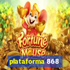 plataforma 868